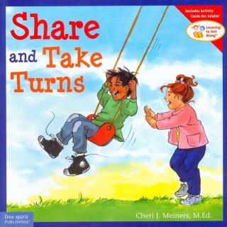 情商学习读本 Learning to Get Along Series - Share and Take Turns
