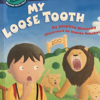 My Loose Tooth-the chant童谣