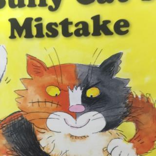 培生亲子故事屋-Bully Cat's Mistake