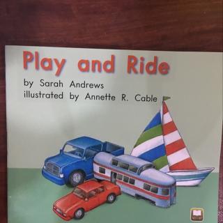 Play and ride