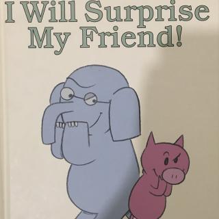 I Will Surprise My Friend🐷🐘