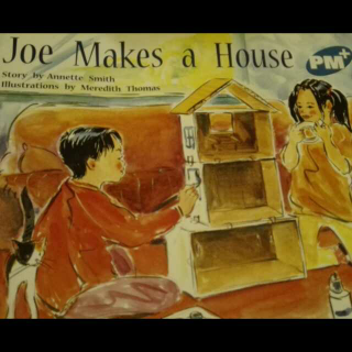 joe Makes a House