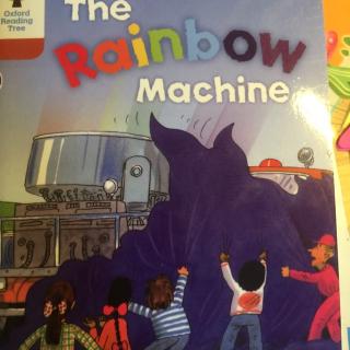 THE rainbow machine