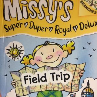 Missy's Field Trip