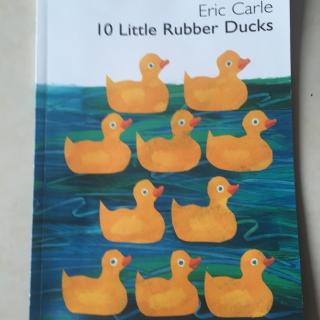 10 little rubber duck 十只小橡皮鸭