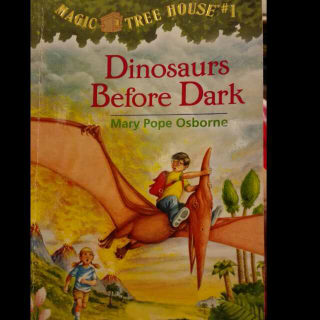 Dinosaurs Before Dark-Charpter 2  The Monster