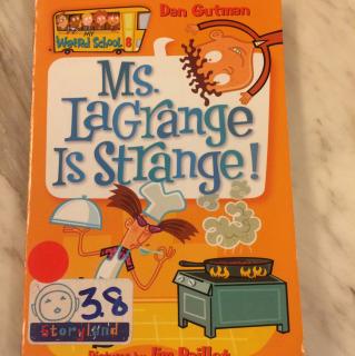 Ms. LaGrange Is Strange!