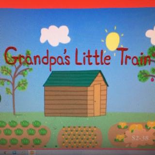 20161123 S2-38 Grandpa's Little Train