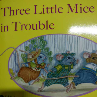 Three Little Mice in Trouble