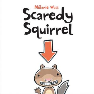 Scaredy Squirrel（胆小小松鼠）