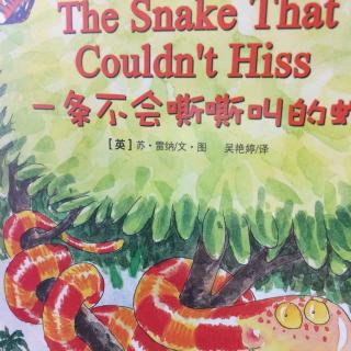 The Snake That Couldn' t Hiss