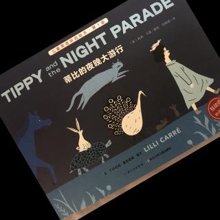 Day 1 Tippy and the Night Parade