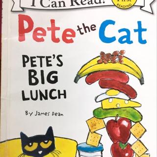 Pete the cat Pete's big lunch