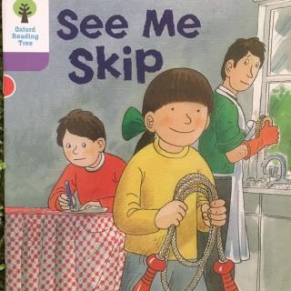 See me skip-by Dora