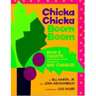 【廖彩杏—让26个字母鲜活起来】Chicka Chicka Boom Boom