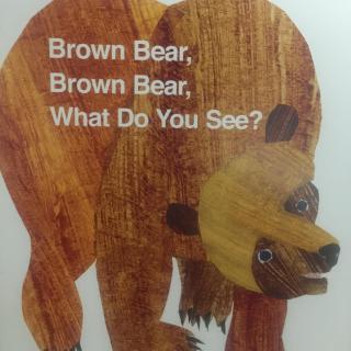 【伴读试听】Brown Bear, What do you see（1）