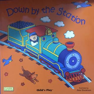Dream绘本馆 奥奥 《Down by the station》