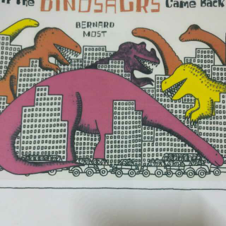 If The Dinosaurs Came back