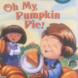 Step into reading step 2 Oh my pumpkin pie!