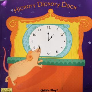 【乐乐读英文绘本】Hickory Dickory Dock