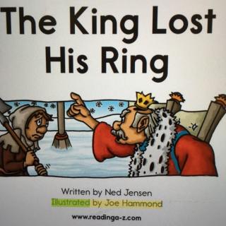 The King Lost His Ring 国王丢了他的戒指