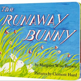 廖彩杏推荐英文绘本故事《The Runaway Bunny》