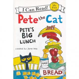 儿童绘本之Pete the Cat，Pete's Big Lunch