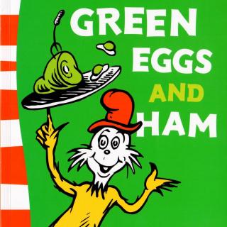 Green Eggs and Ham (Dr. Seuss')