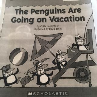 The penguins are going on vacation