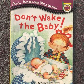 英语故事：Don't wake the baby！不要吵醒小宝贝