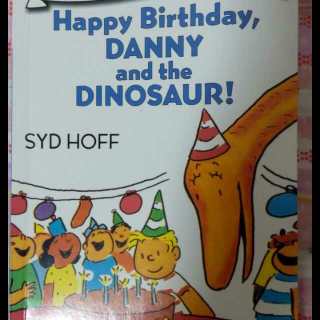 Happy Birthday DANNY and DINOSAUR!