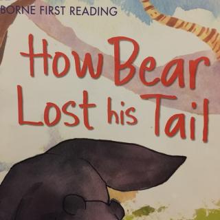 Shawn读1⃣️图-How Bear Lost his Tail