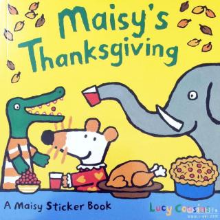 【小鼠波波绘本音频】Maisy's Thanksgiving 波波的感恩节