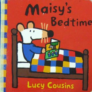 【小鼠波波绘本音频】Maisy's Bedtime