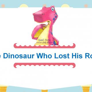 英语分级阅读Level 2声音剧场1：The Dinosaur Who Lost His Roar