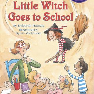 英语分级阅读Level 3声音剧场1：Little Witch Goes To School