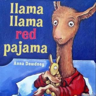 英版 经典睡前故事《Llama Llama Red Pajama》，告诉父母如何