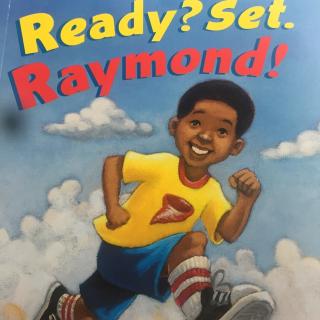 Step into reading step 2 Ready？Set Raymond！