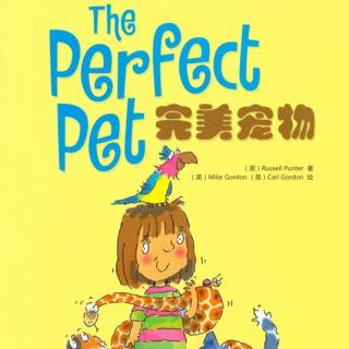 《彩虹兔自然拼读奇趣故事屋》 - The Perfect Pet(1)