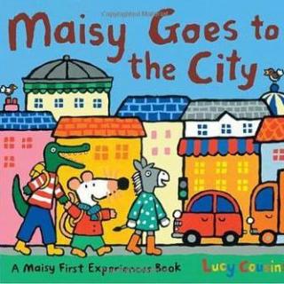 Maisy Goes to the City 小鼠波波第一次进城