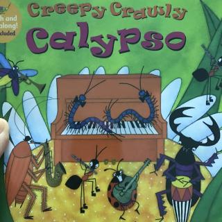 creepy crawly calypso