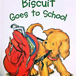 Biscuit Goes to school