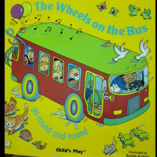 The wheels on the bus