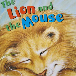 The Lion and the Mouse