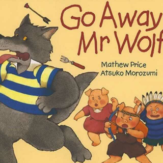 Go away，Mr.wolf！原版音频