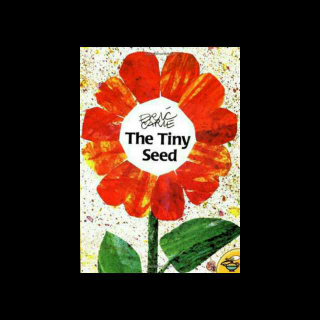 一粒小小的种子-The tiny seed-Eric Carle