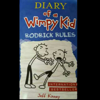 DIARY of a Wimpy Kid RODRICK RULES178-217