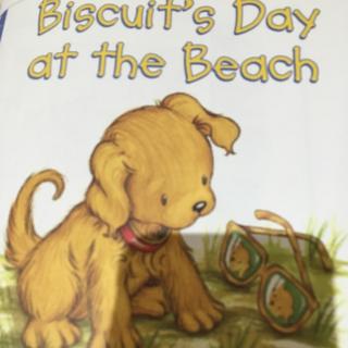Biscuit6  Biscuit's Day at the Beach(英语绘本故事）