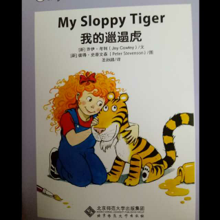 【英语分级阅读】Level16-a My Sloppy Tiger