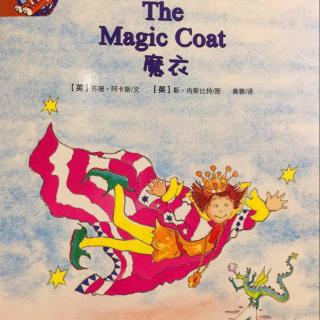 【听故事学英语】《The Magic Coat魔衣》